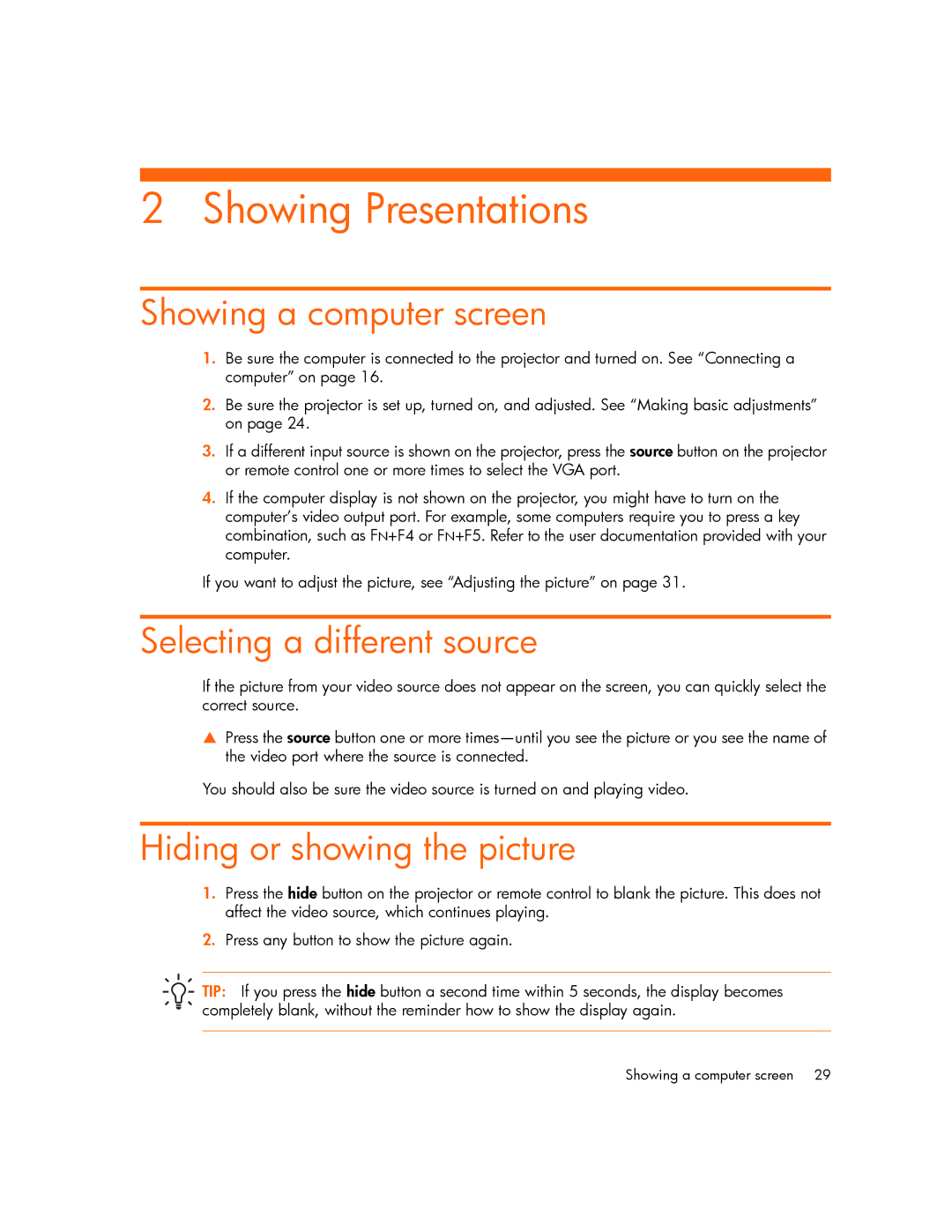 HP mp2210 Showing Presentations, Showing a computer screen, Selecting a different source, Hiding or showing the picture 