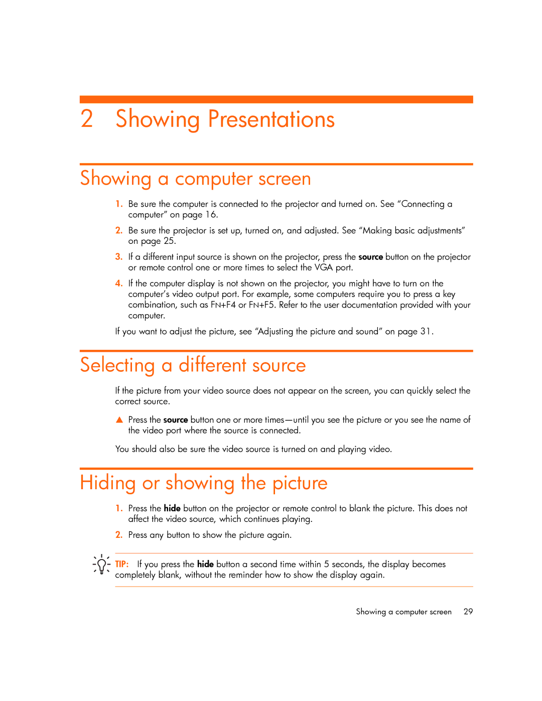 HP mp2220 Showing Presentations, Showing a computer screen, Selecting a different source, Hiding or showing the picture 