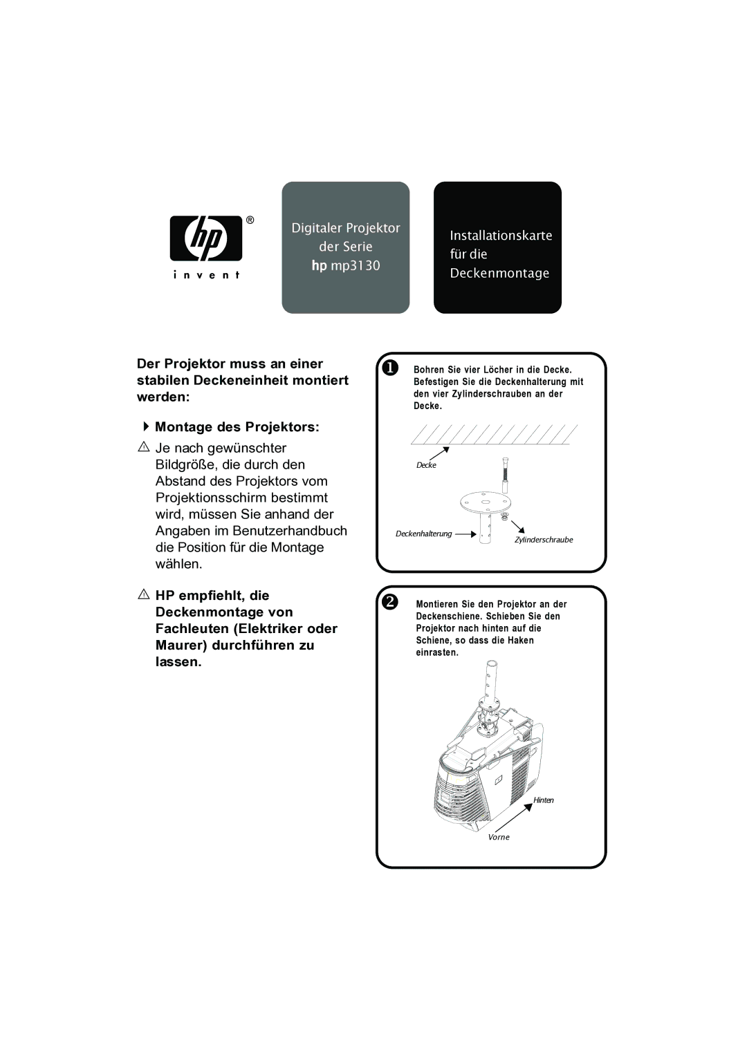 HP mp3130 manual HP empfiehlt, die, Deckenmontage von, Fachleuten Elektriker oder, Maurer durchführen zu, Lassen 