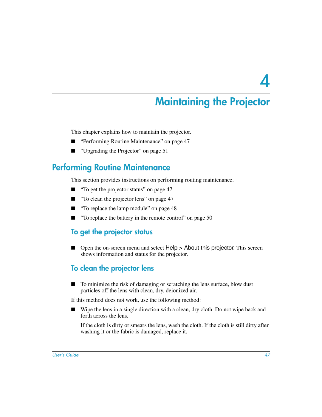 HP mp3135w manual Performing Routine Maintenance, To get the projector status, To clean the projector lens 