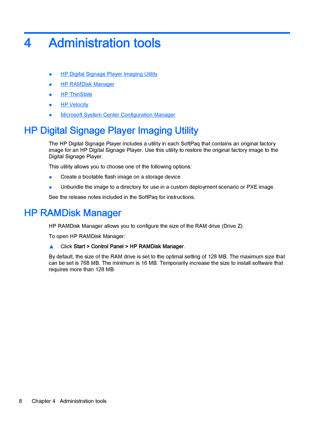 HP MP4 Model 4200 manual Administration tools, HP Digital Signage Player Imaging Utility, HP RAMDisk Manager 