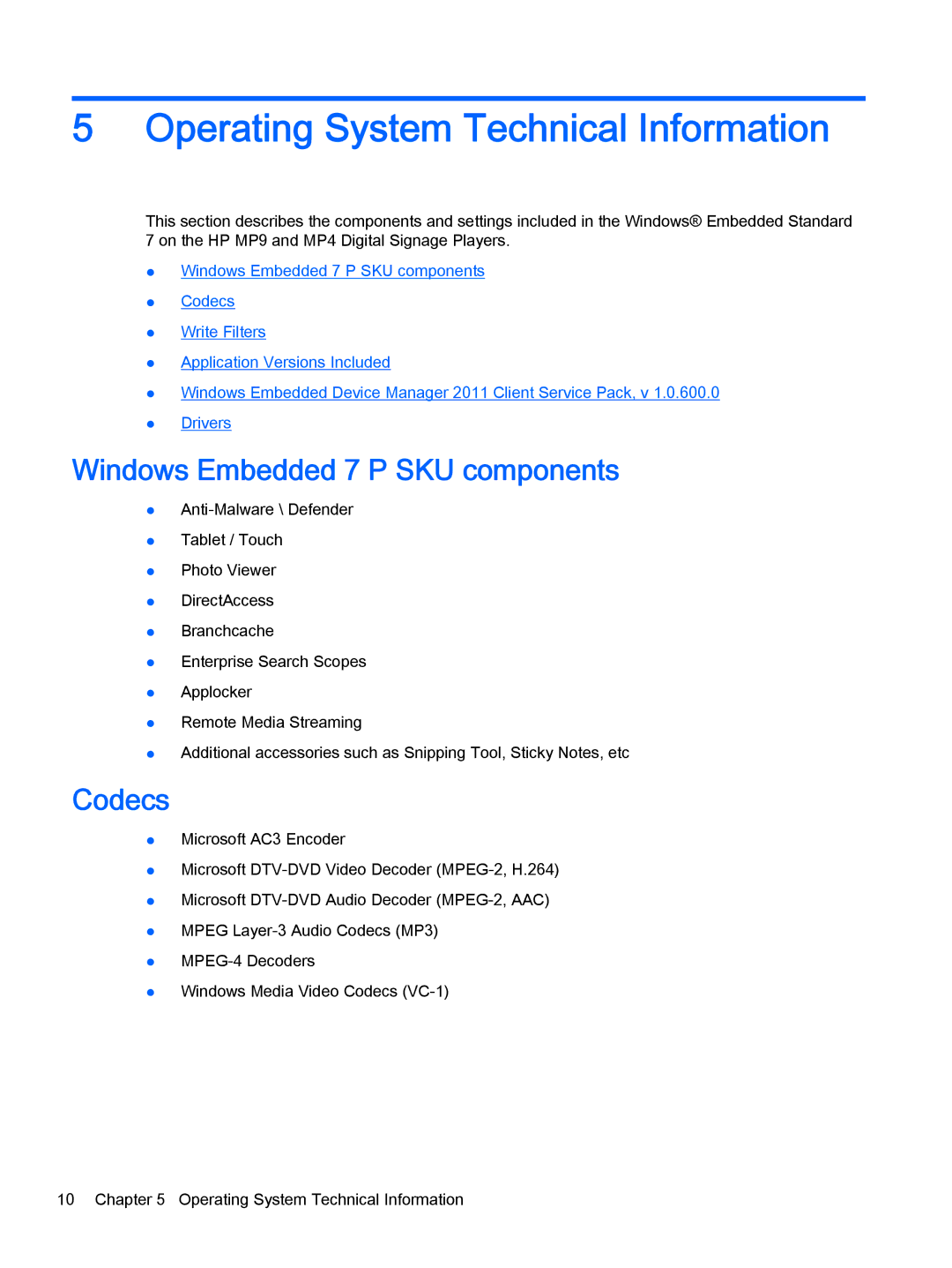 HP MP4 Model 4200 manual Operating System Technical Information, Windows Embedded 7 P SKU components, Codecs 