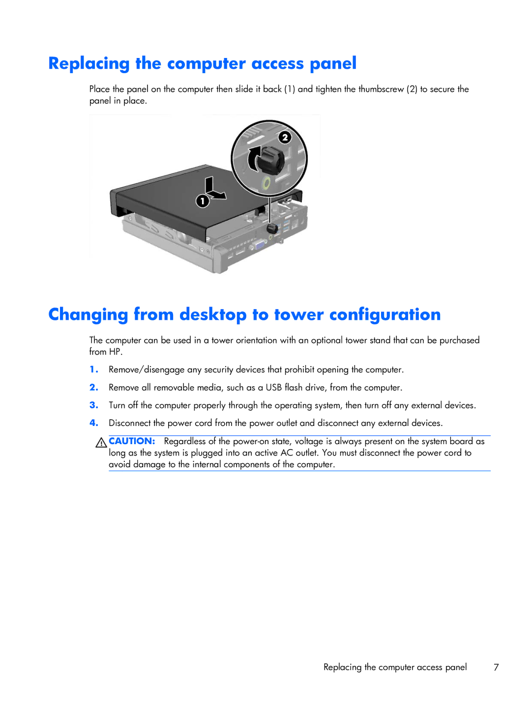 HP MP9 Model 9000 Base Model manual Replacing the computer access panel, Changing from desktop to tower configuration 