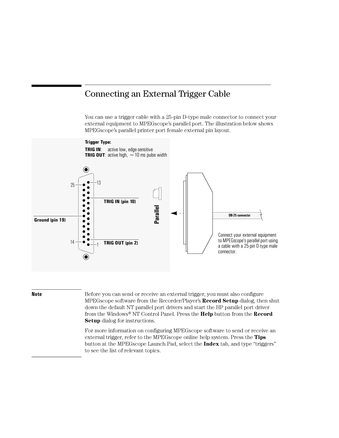 HP MPEGscope manual Connecting an External Trigger Cable, Setup dialog for instructions, To see the list of relevant topics 