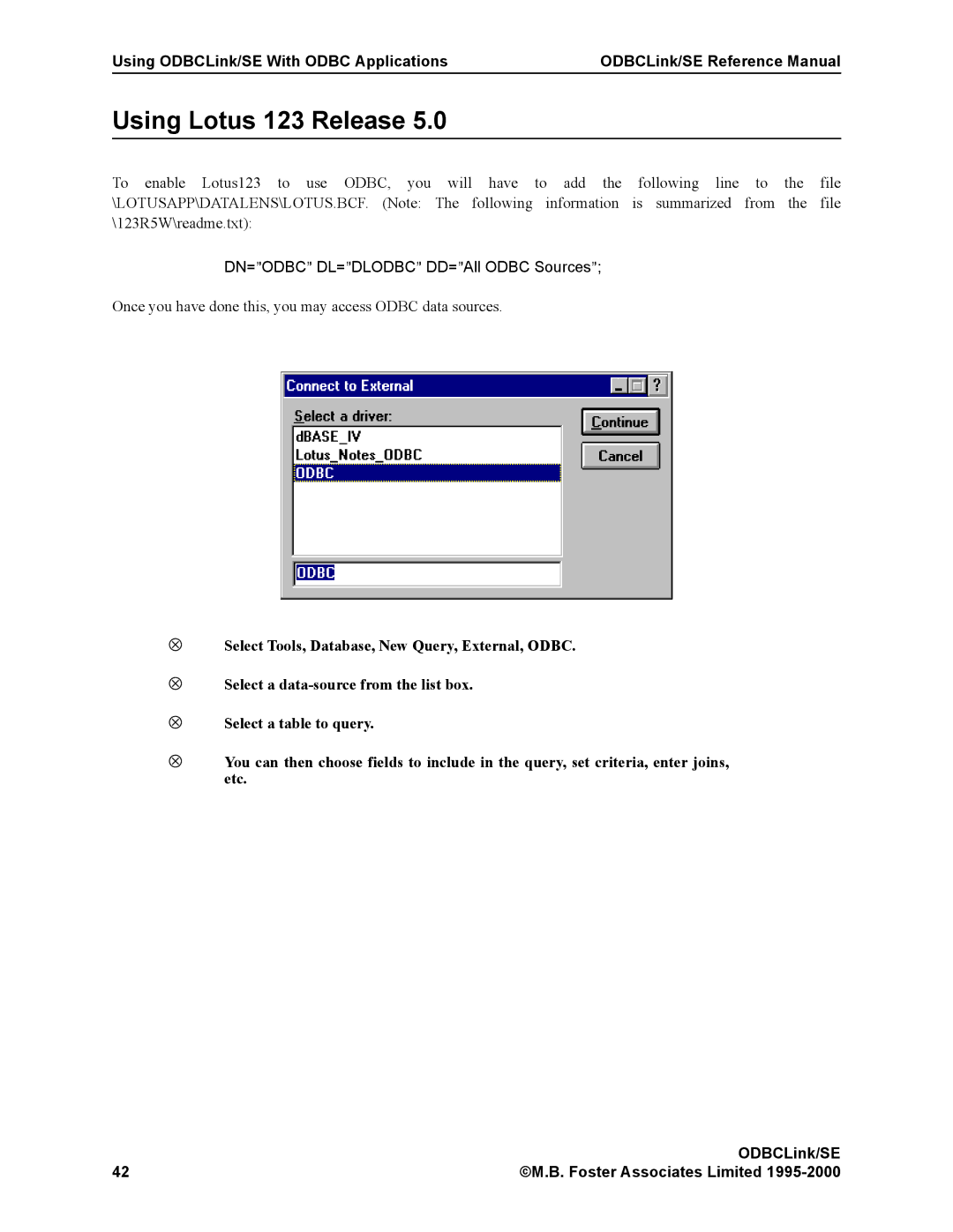 HP MPE/iX 6.x Operating System manual Using Lotus 123 Release, DN=@ODBC@ DL=@DLODBC@ DD=@All Odbc Sources@ 