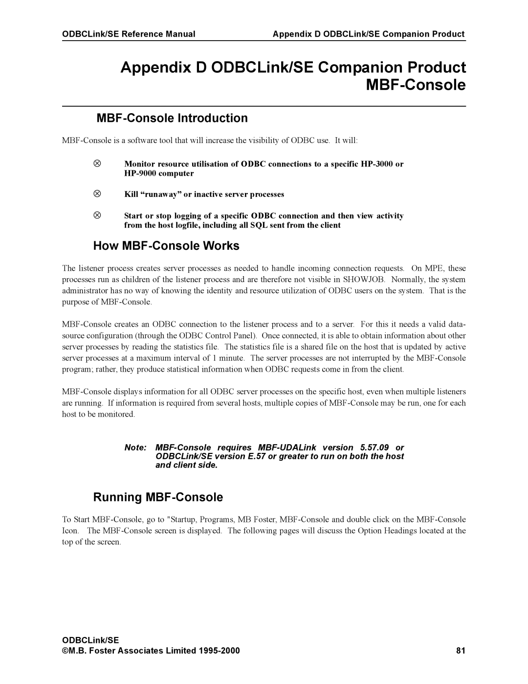 HP MPE/iX 6.x Operating System manual MBF-Console Introduction, How MBF-Console Works, Running MBF-Console 