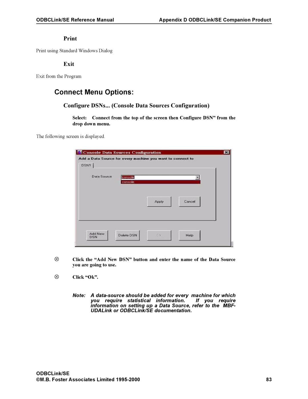 HP MPE/iX 6.x Operating System Connect Menu Options, Print, Exit, Configure DSNs... Console Data Sources Configuration 