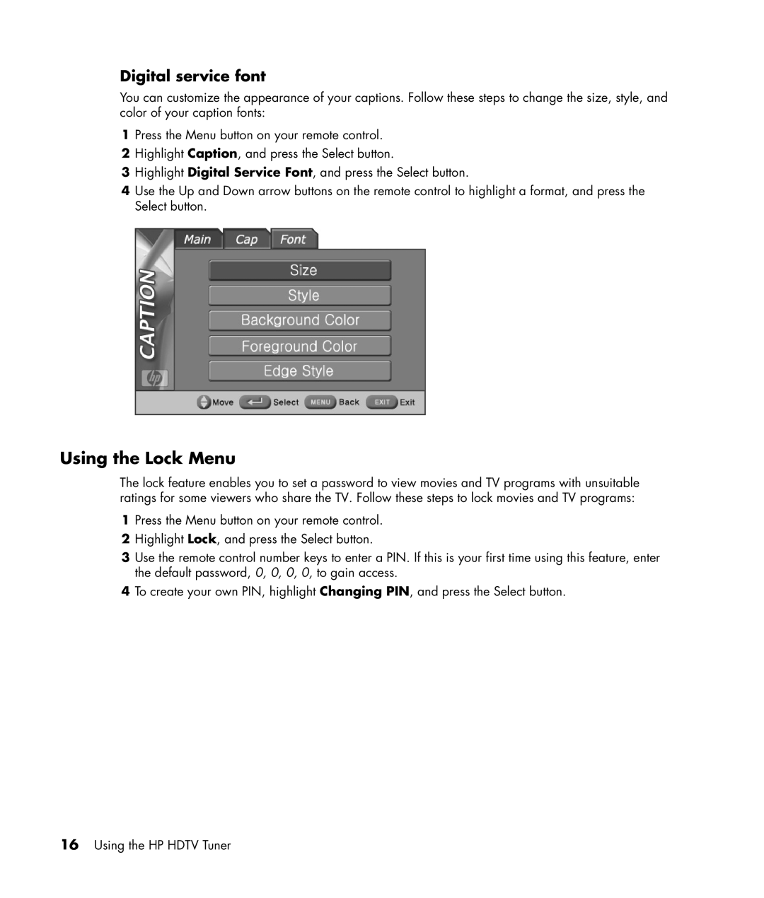 HP MR4000N manual Using the Lock Menu, Digital service font 