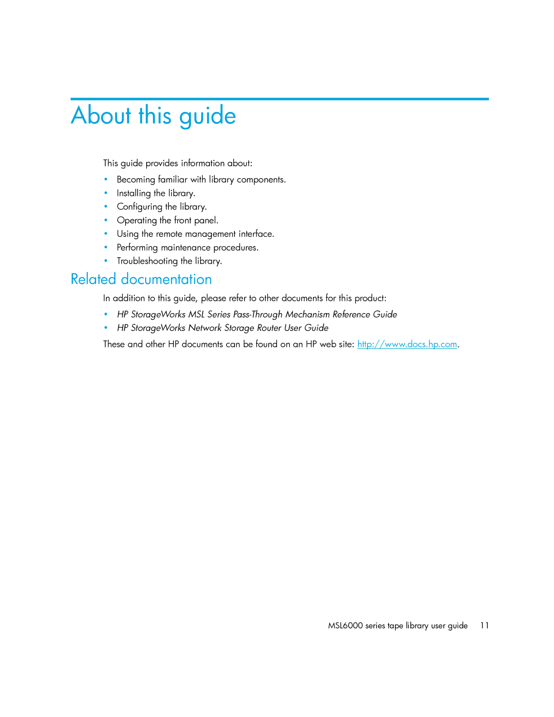 HP MSL6000 manual About this guide, Related documentation 