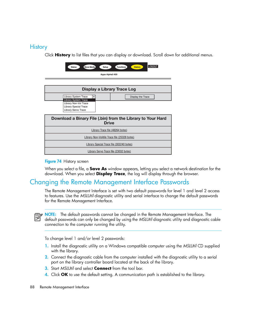 HP MSL6000 manual Changing the Remote Management Interface Passwords, History 