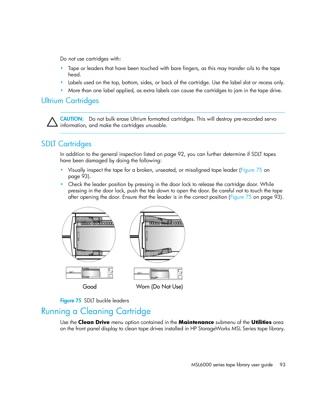 HP MSL6000 manual Running a Cleaning Cartridge, Ultrium Cartridges Sdlt Cartridges 