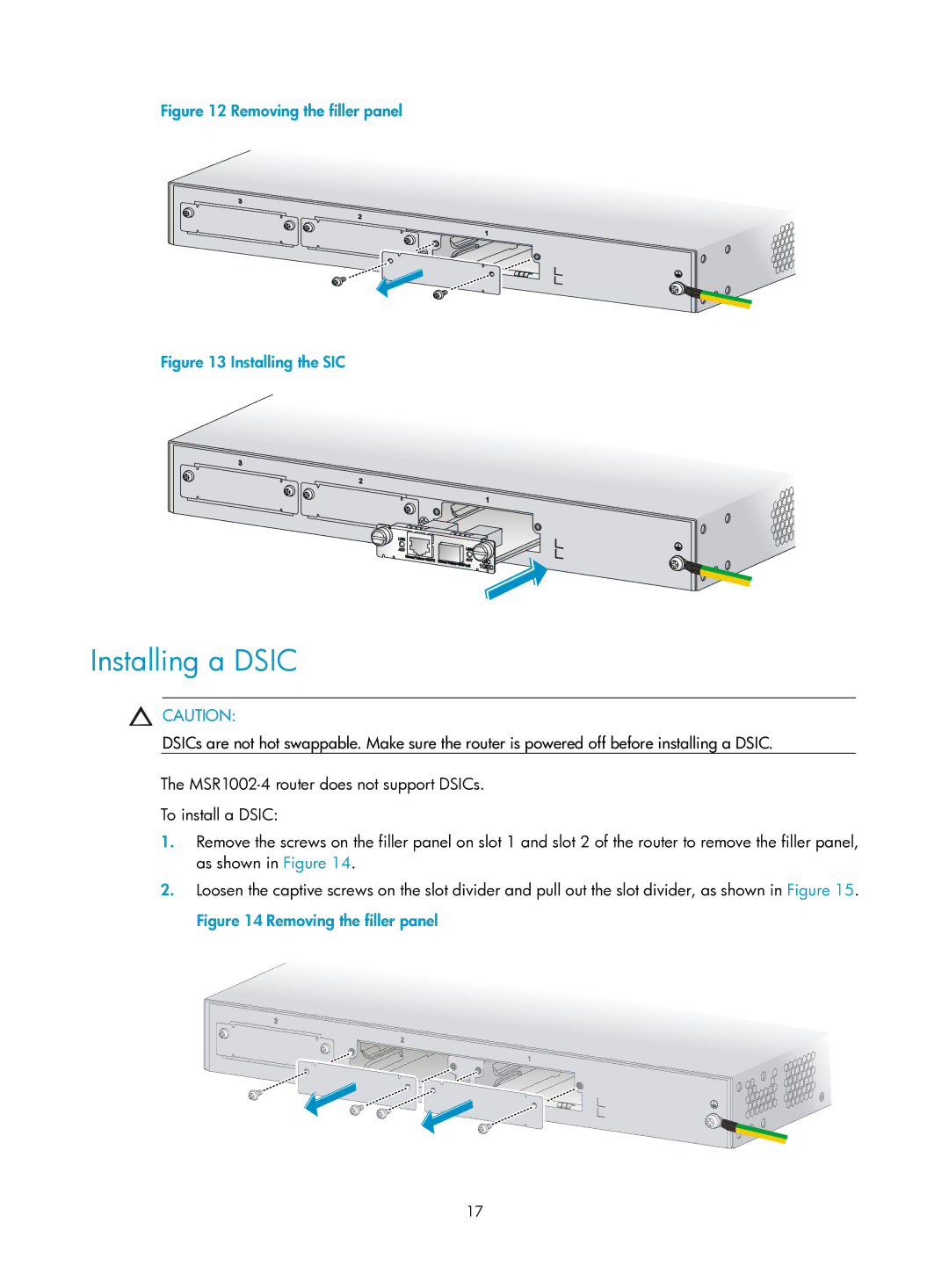 HP MSR1000 Router manual Installing a Dsic, Removing the filler panel 