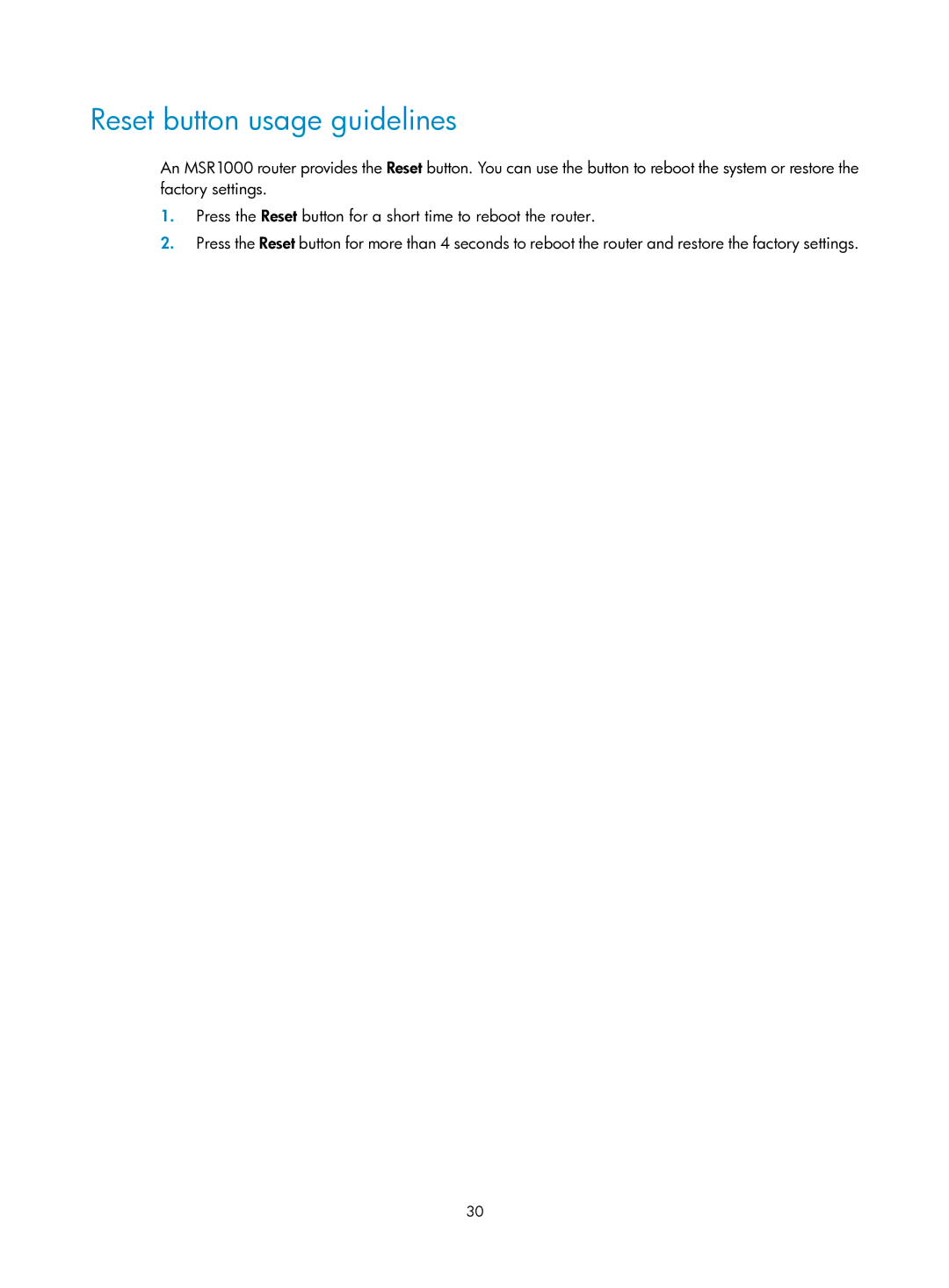 HP MSR1000 Router manual Reset button usage guidelines 