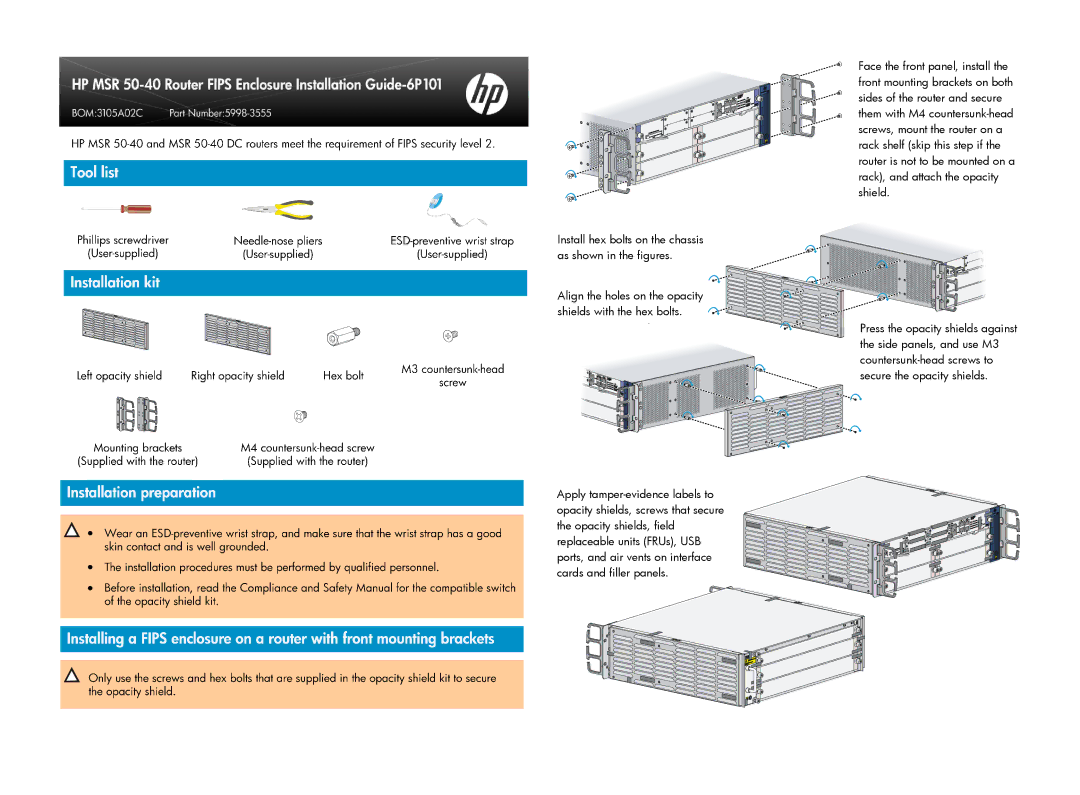 HP MSR50 manual Install hex bolts on the chassis as shown in the figures 