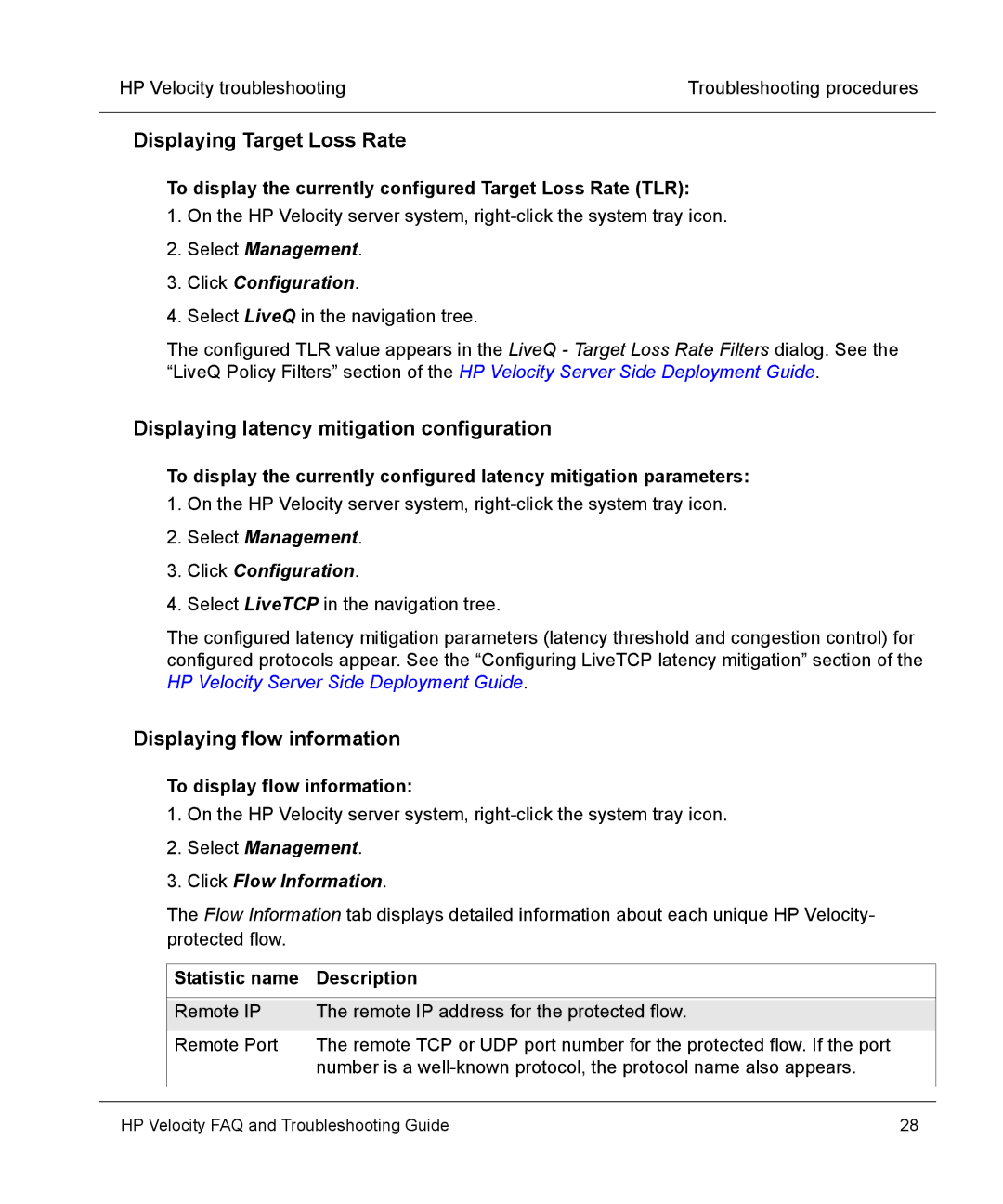 HP mt40 Mobile manual Displaying Target Loss Rate, Displaying latency mitigation configuration, Displaying flow information 