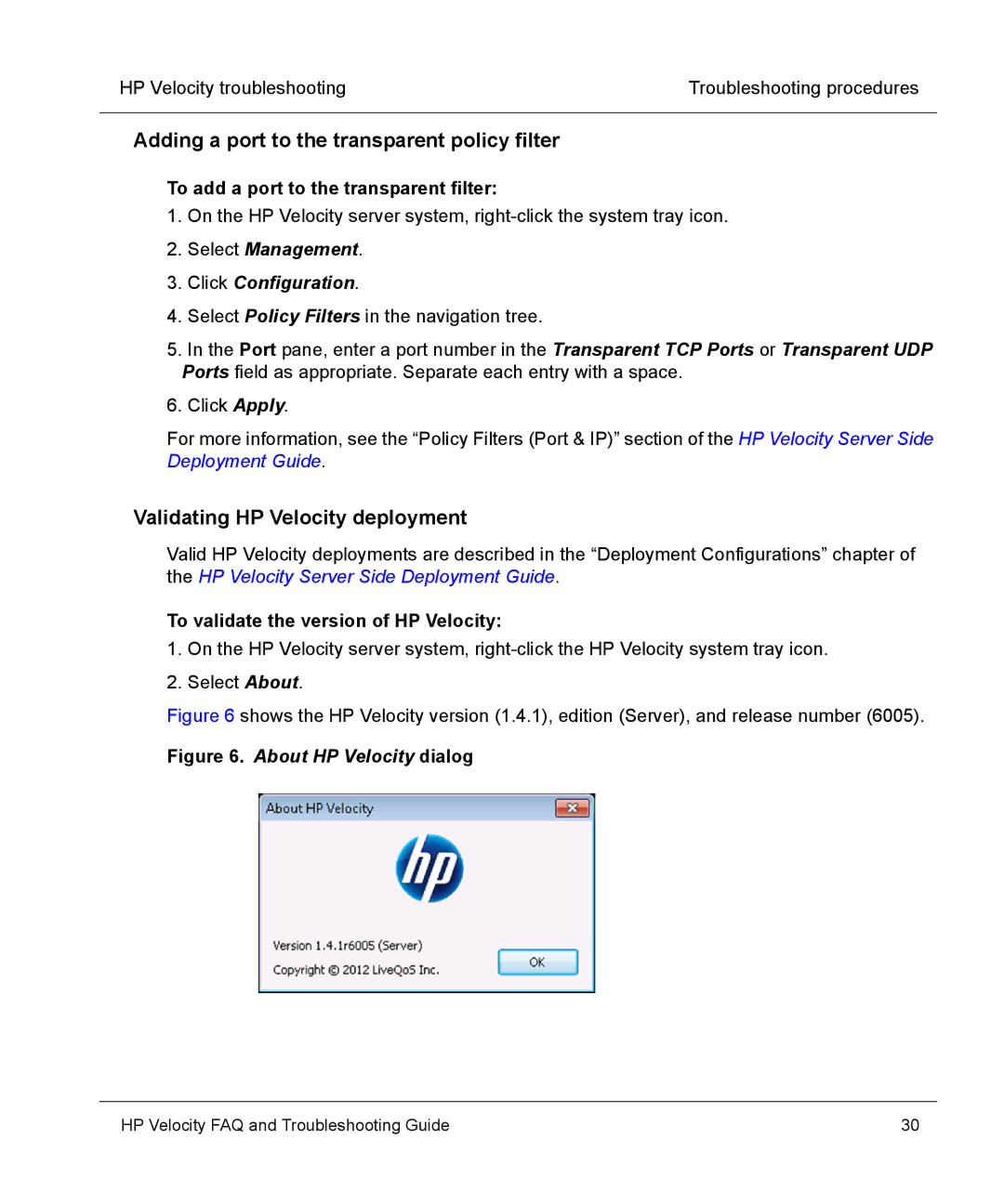 HP mt40 Mobile manual Adding a port to the transparent policy filter, Validating HP Velocity deployment 