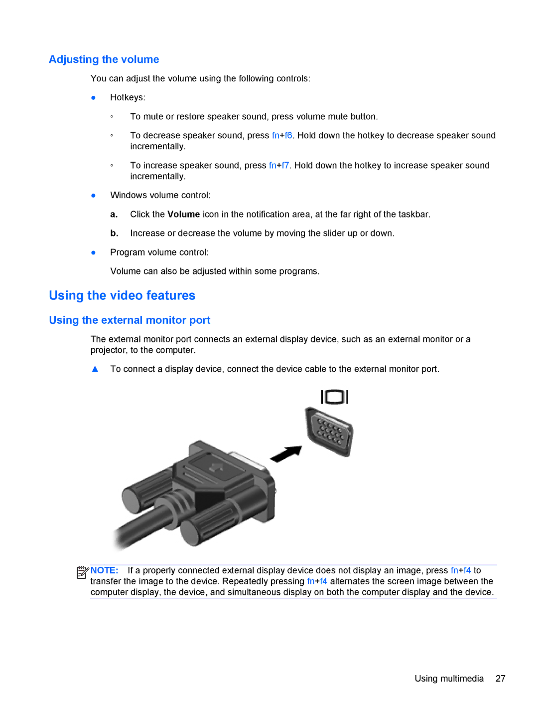 HP mt40 Mobile manual Using the video features, Adjusting the volume, Using the external monitor port 