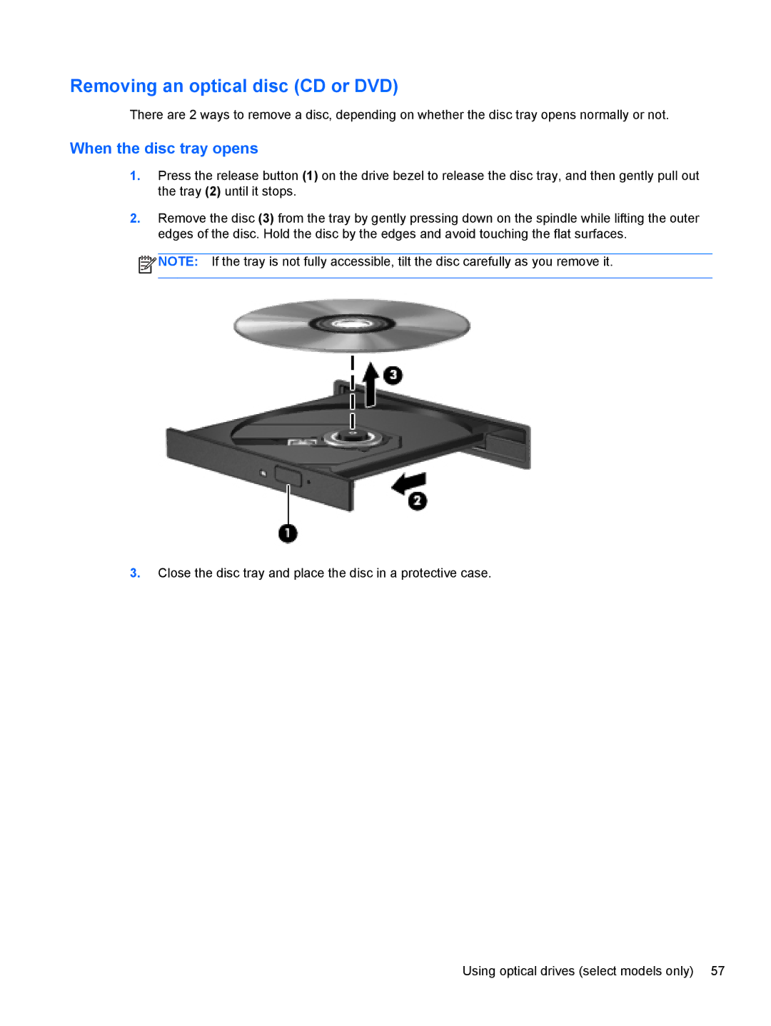 HP mt40 Mobile manual Removing an optical disc CD or DVD, When the disc tray opens 