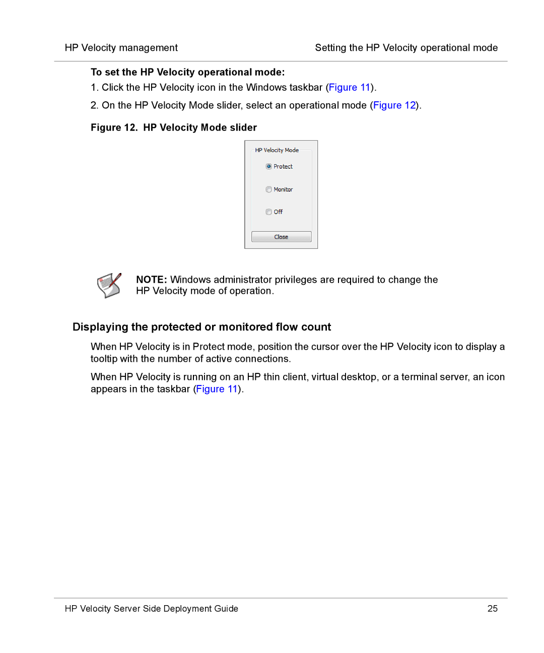 HP mt40 Mobile manual Displaying the protected or monitored flow count, To set the HP Velocity operational mode 