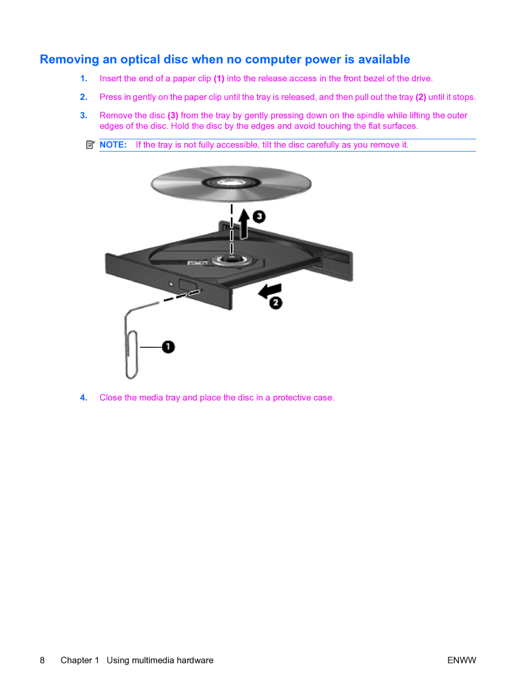 HP multimedia manual Removing an optical disc when no computer power is available 