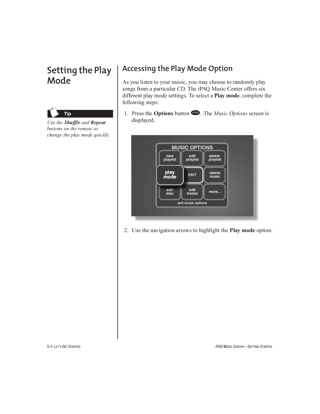 HP Music MC-1 manual Setting the Play Mode, Accessing the Play Mode Option 