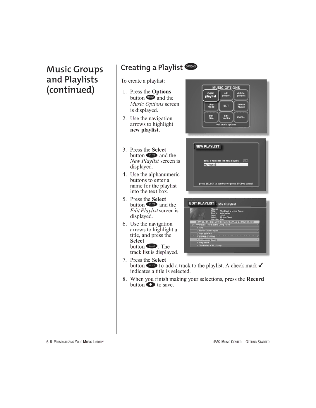 HP Music MC-1 manual Creating a Playlist K, Select 