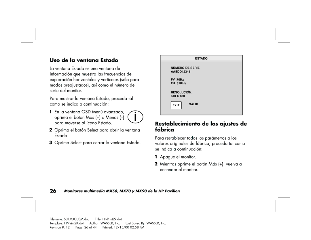 HP mx90 19 inch manual Uso de la ventana Estado, Restablecimiento de los ajustes de fábrica 