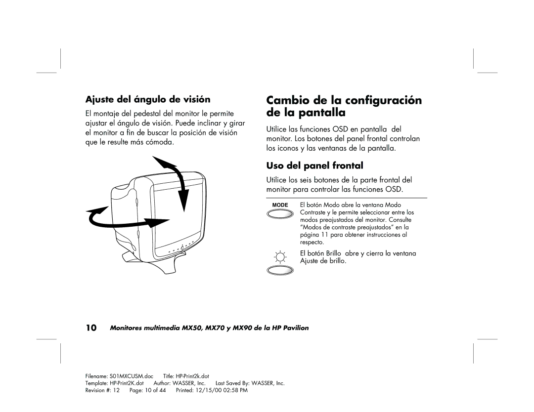 HP mx90 19 inch manual Cambio de la configuración de la pantalla, Ajuste del ángulo de visión, Uso del panel frontal 