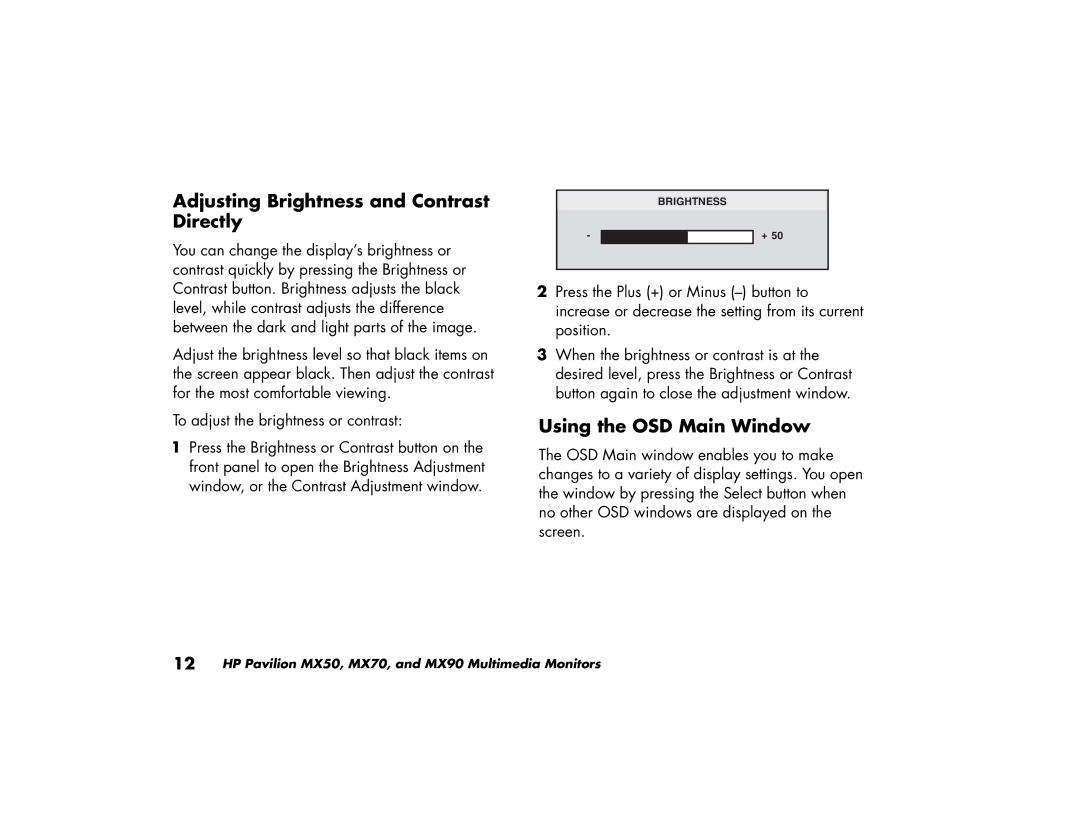 HP MX90, MX70 manual Adjusting Brightness and Contrast Directly, Using the OSD Main Window 