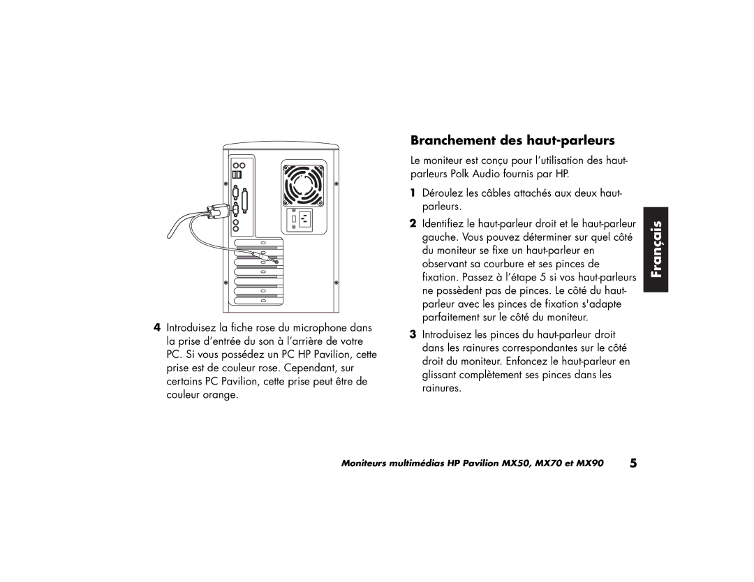 HP MX70, MX90 manual Branchement des haut-parleurs 