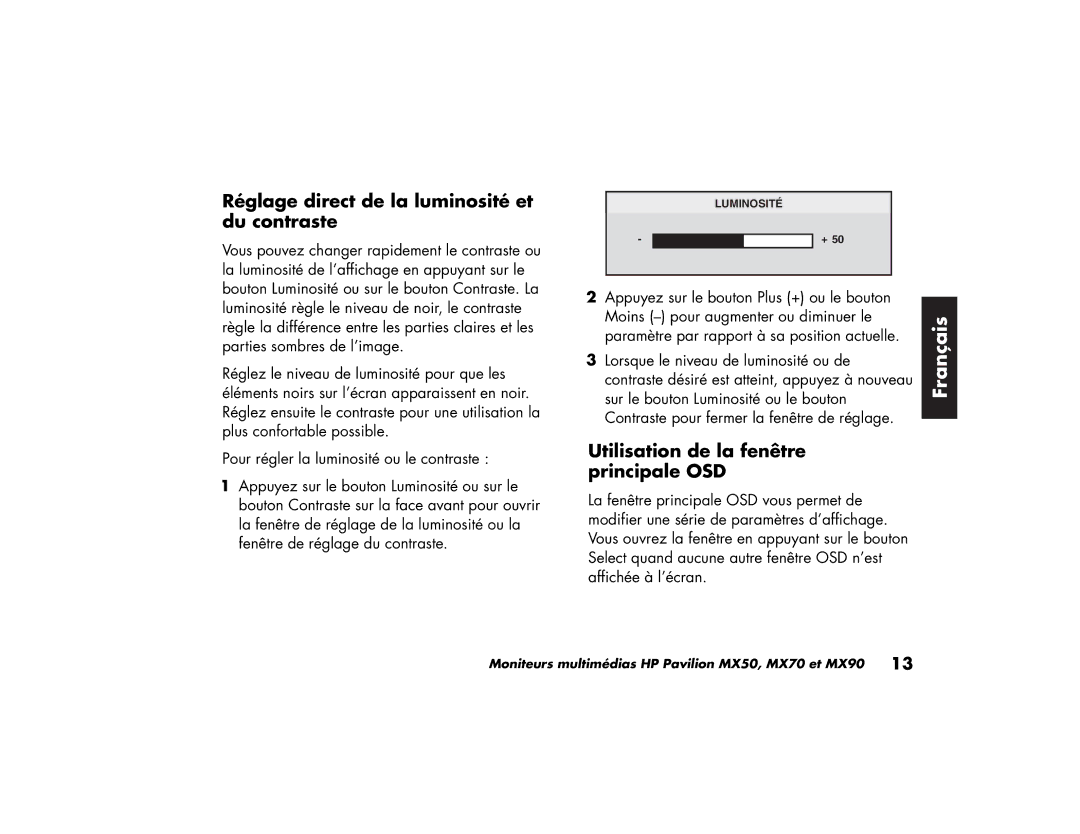 HP MX70, MX90 manual Réglage direct de la luminosité et du contraste, Utilisation de la fenêtre principale OSD 