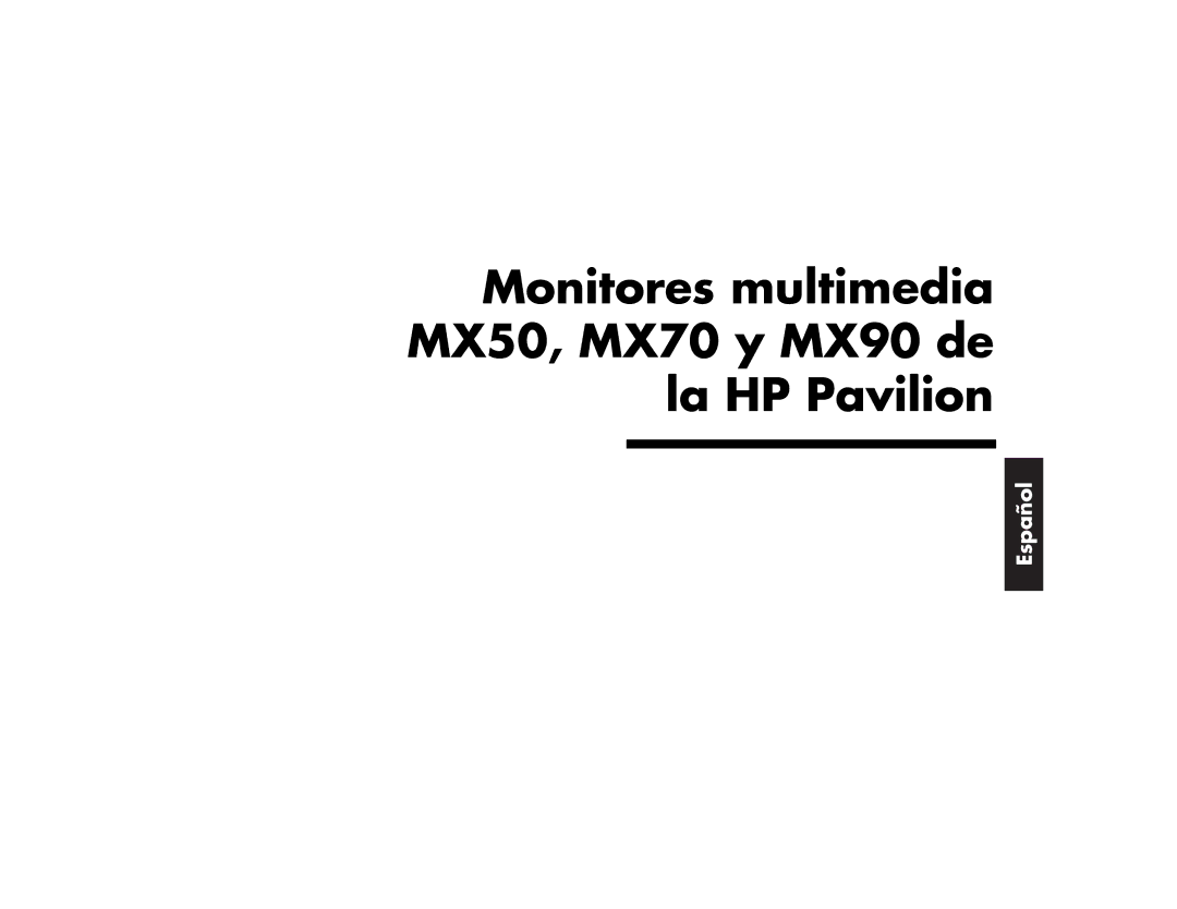 HP manual Monitores multimedia MX50, MX70 y MX90 de la HP Pavilion 