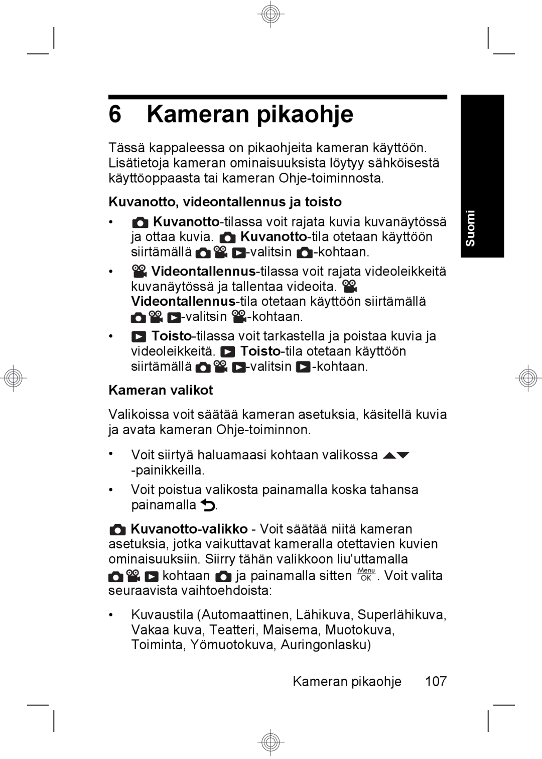 HP Mz67 manual Kameran pikaohje, Kuvanotto, videontallennus ja toisto, Kameran valikot 