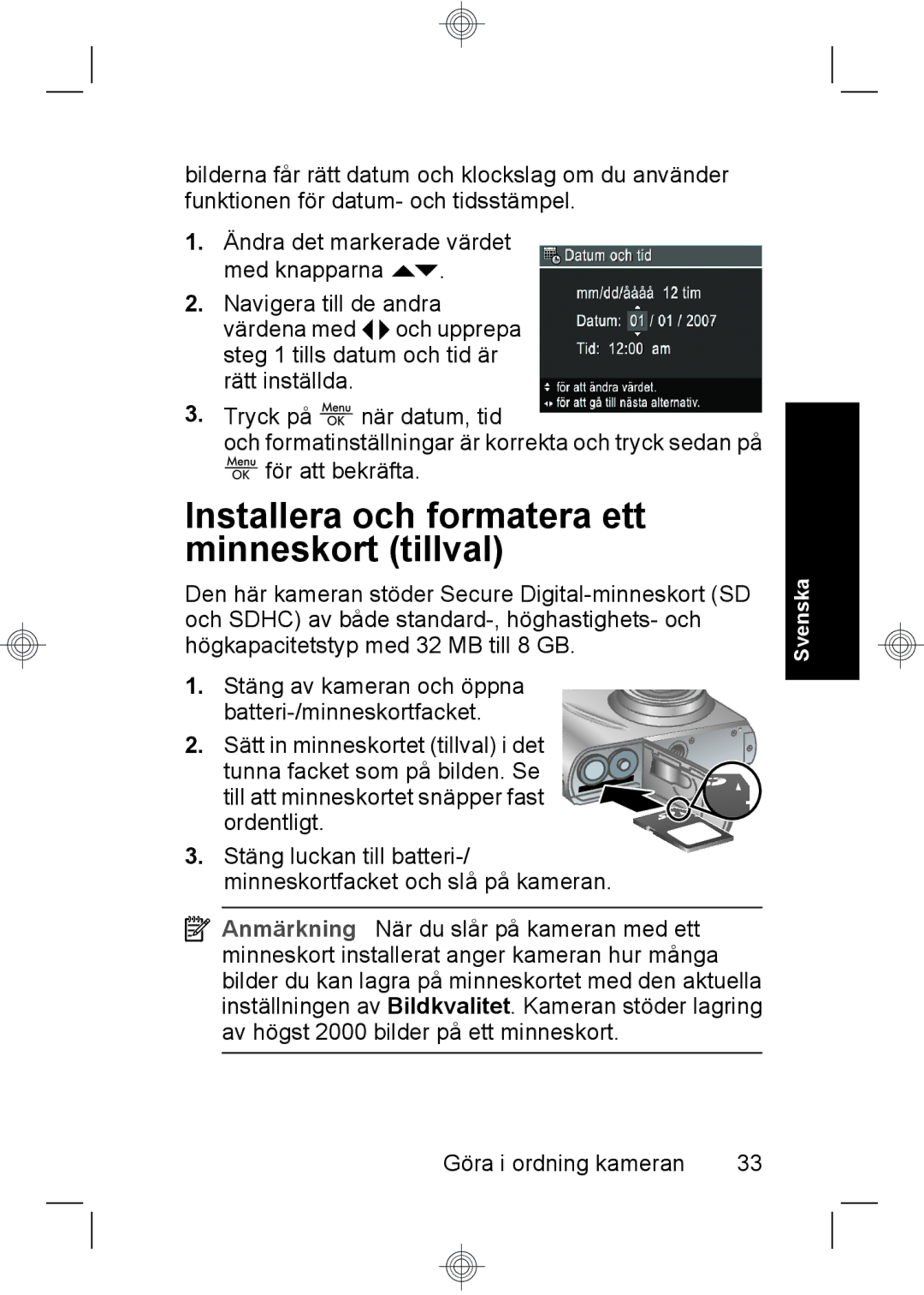 HP Mz67 manual Installera och formatera ett minneskort tillval 