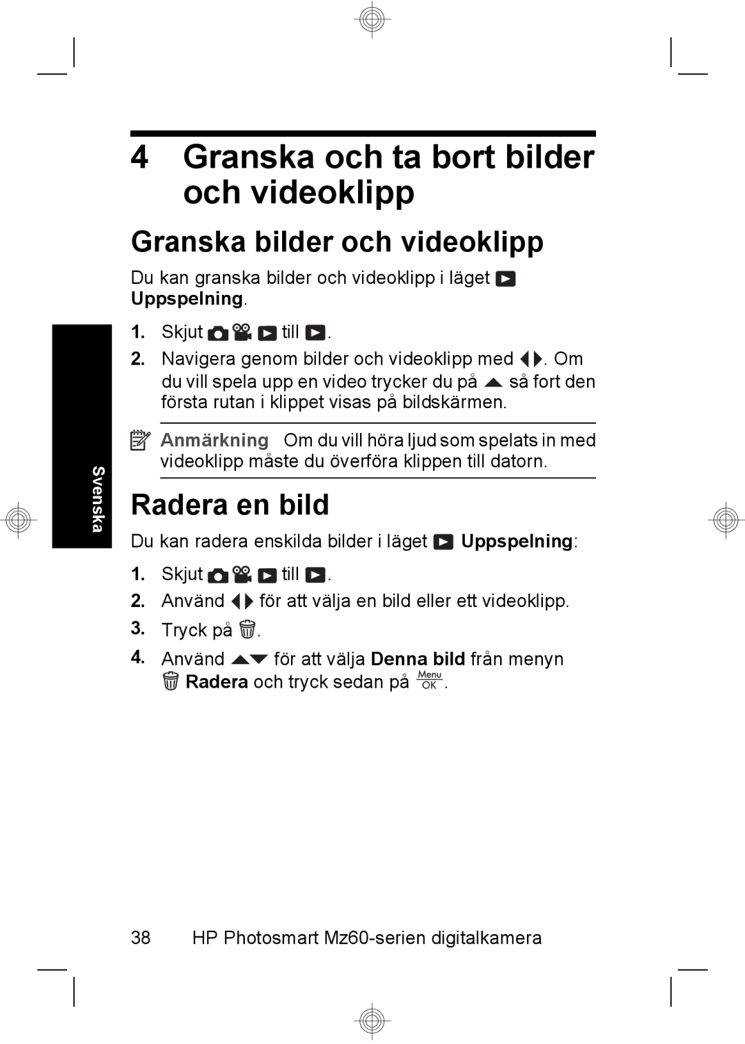 HP Mz67 manual Granska och ta bort bilder och videoklipp, Granska bilder och videoklipp, Radera en bild 