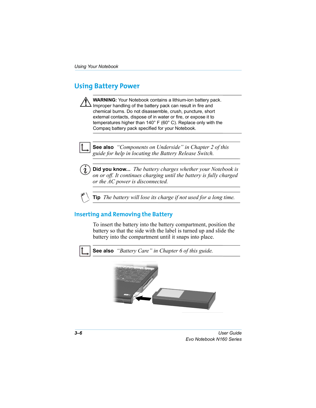 HP n160 manual Using Battery Power, Inserting and Removing the Battery, 6HHDOVR³%DWWHU\&DUH´LQ&KDSWHURIWKLVJXLGH 8VHU*XLGH 