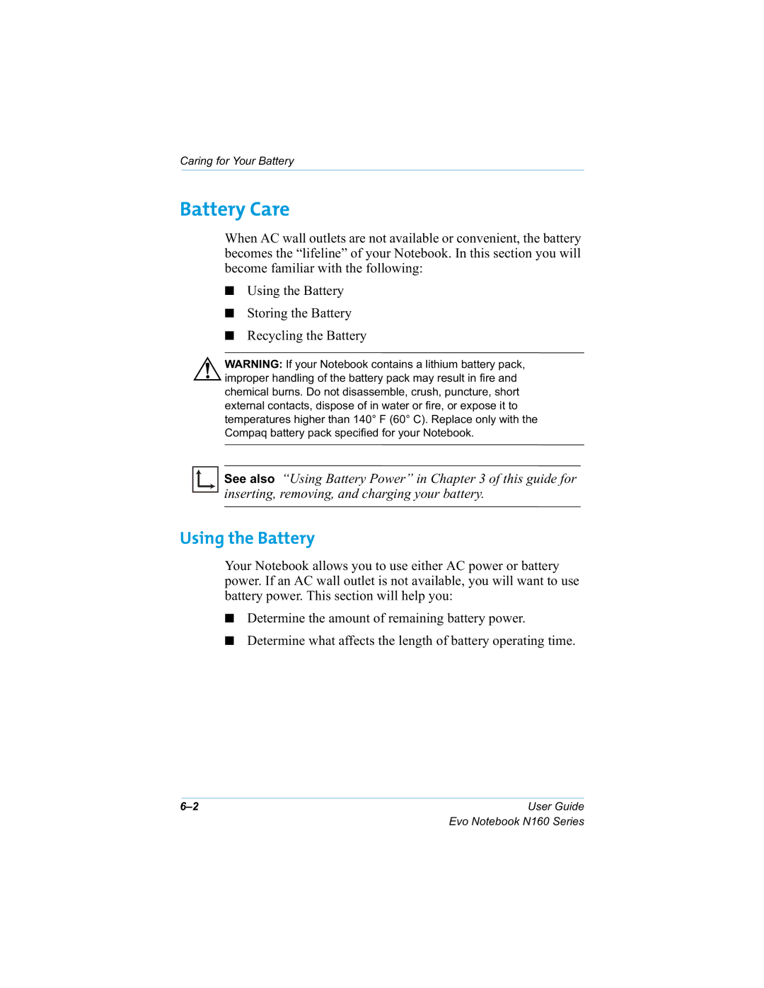 HP n160 manual Battery Care, Using the Battery, Dulqjirurxu%Dwwhu, Hwhuplqhwkhdprxqwriuhpdlqlqjedwwhu\Srzhu 