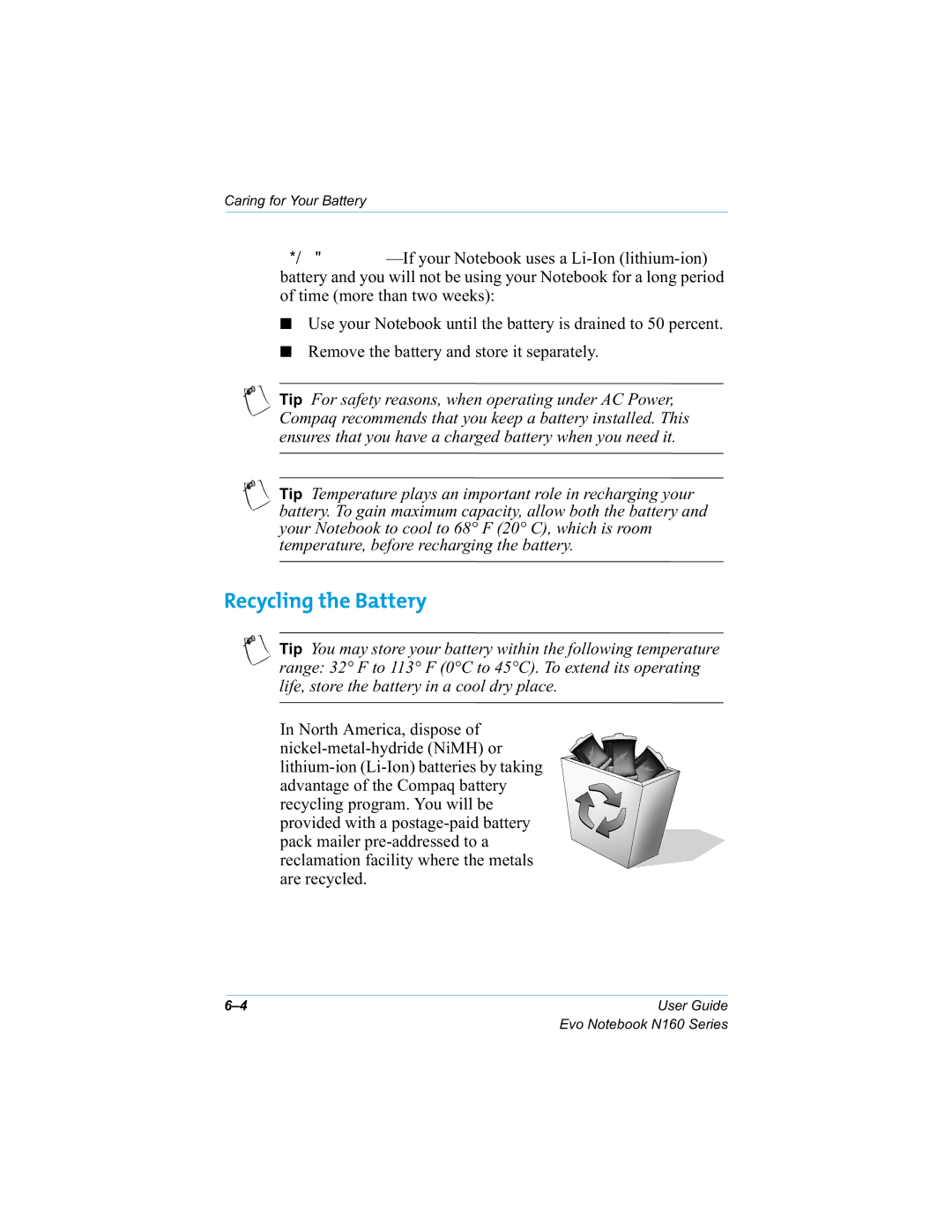 HP n160 manual Recycling the Battery, Whpshudwxuhehiruhuhfkdujlqjwkhedwwhu 