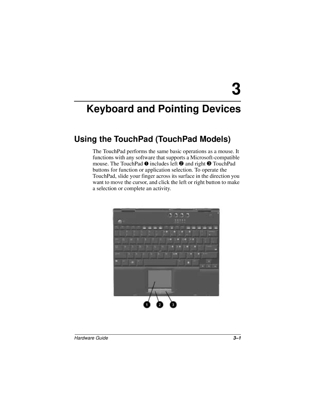 HP n400c manual Keyboard and Pointing Devices, Using the TouchPad TouchPad Models 