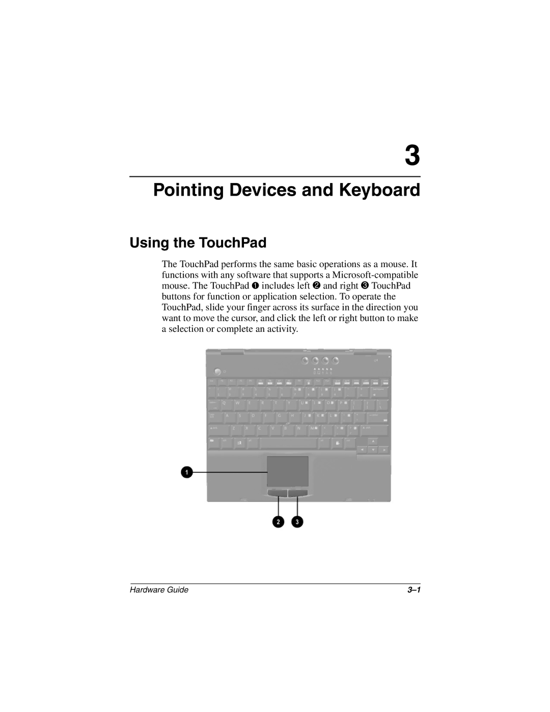 HP n410c manual Pointing Devices and Keyboard, Using the TouchPad 