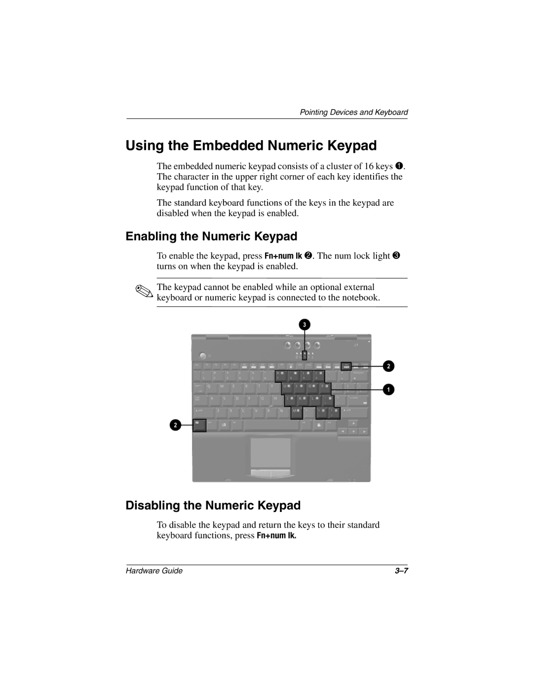 HP n410c manual Using the Embedded Numeric Keypad, Enabling the Numeric Keypad, Disabling the Numeric Keypad 