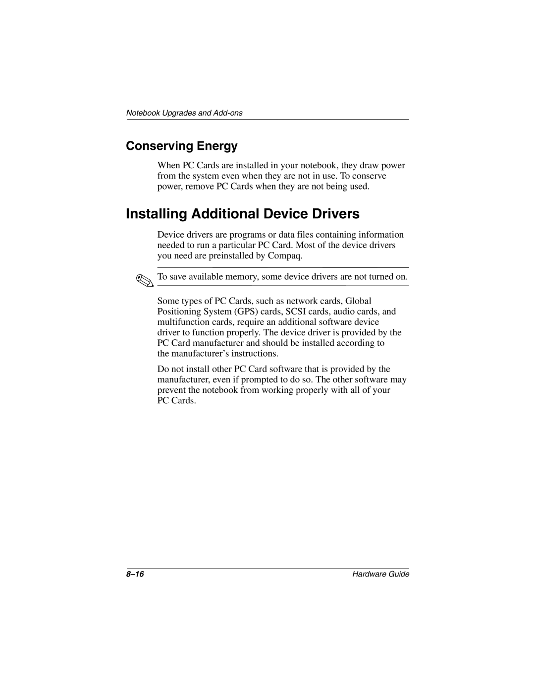 HP n410c manual Installing Additional Device Drivers, Conserving Energy 