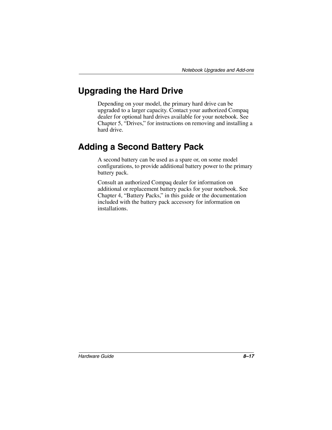 HP n410c manual Upgrading the Hard Drive, Adding a Second Battery Pack 