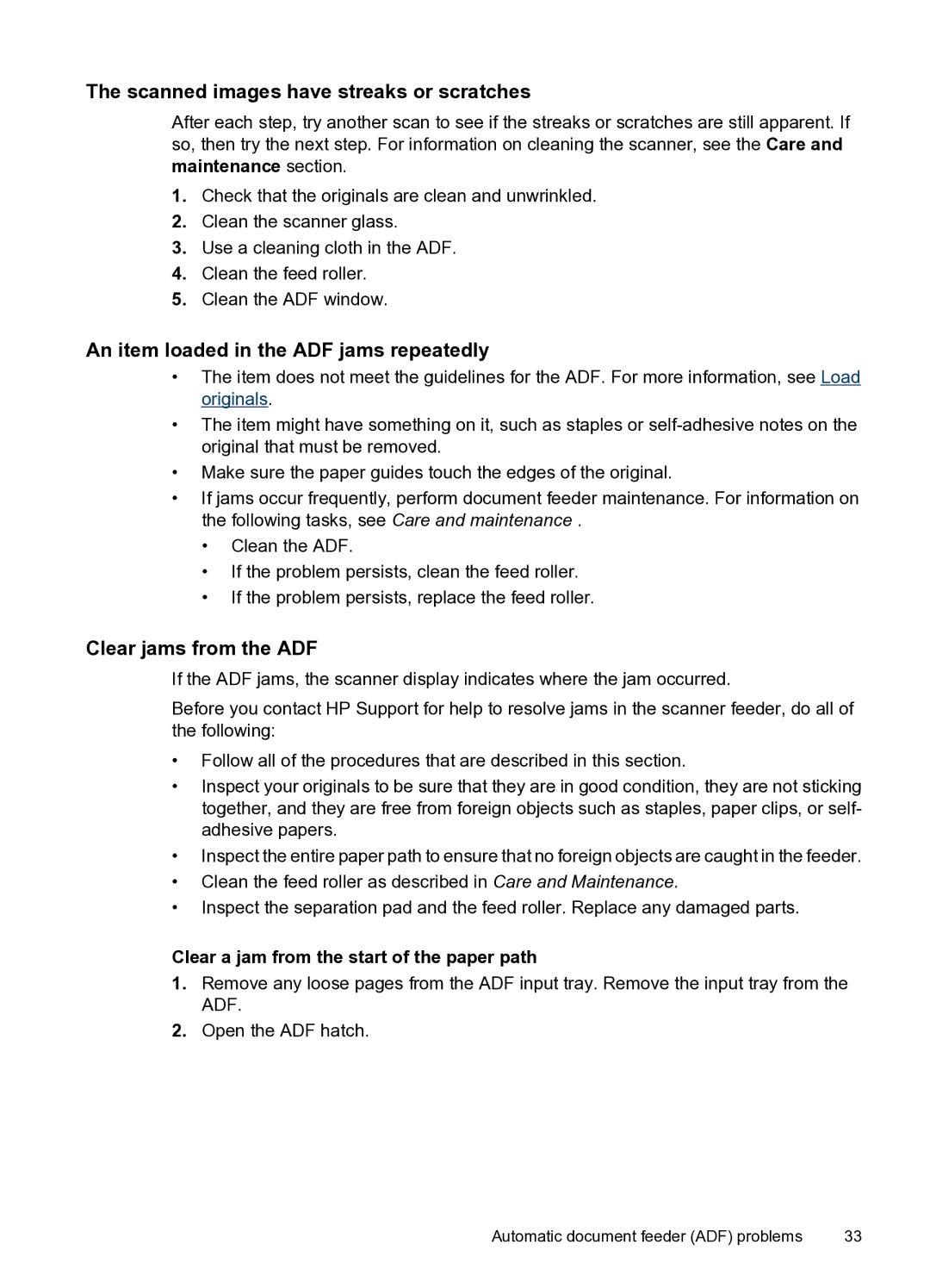 HP N8400 Scanned images have streaks or scratches, An item loaded in the ADF jams repeatedly, Clear jams from the ADF 