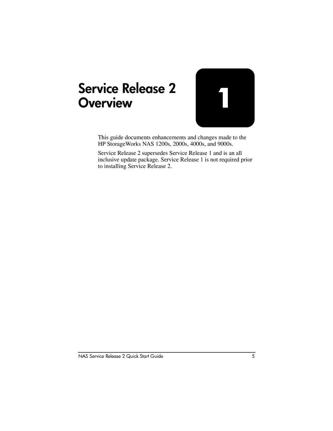 HP NAS 1200s, NAS 2000s manual Service Release Overview 