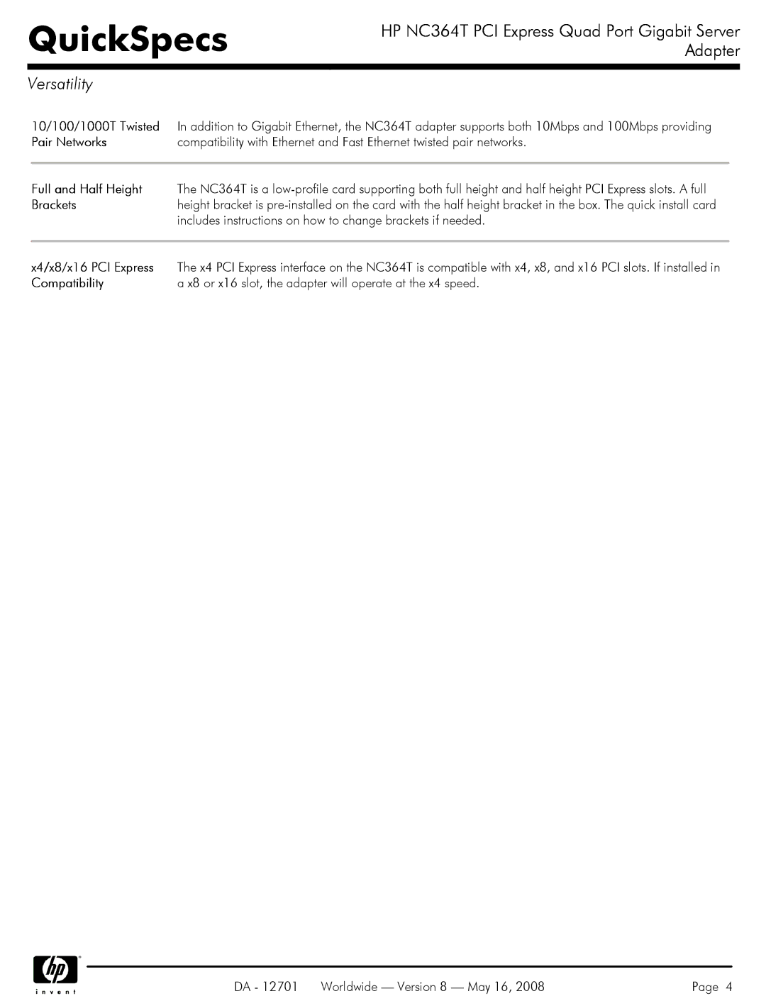 HP NC364T Quad Port Gigabit Server Adapter 435508-B21 manual Versatility, X4/x8/x16 PCI Express 