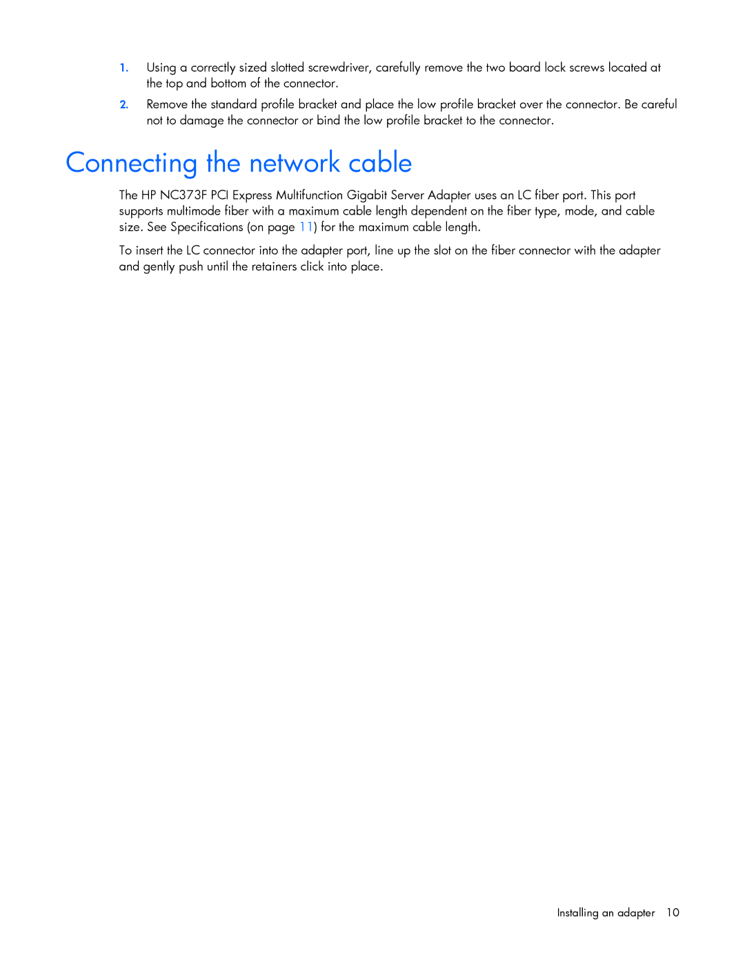 HP NC373F manual Connecting the network cable 