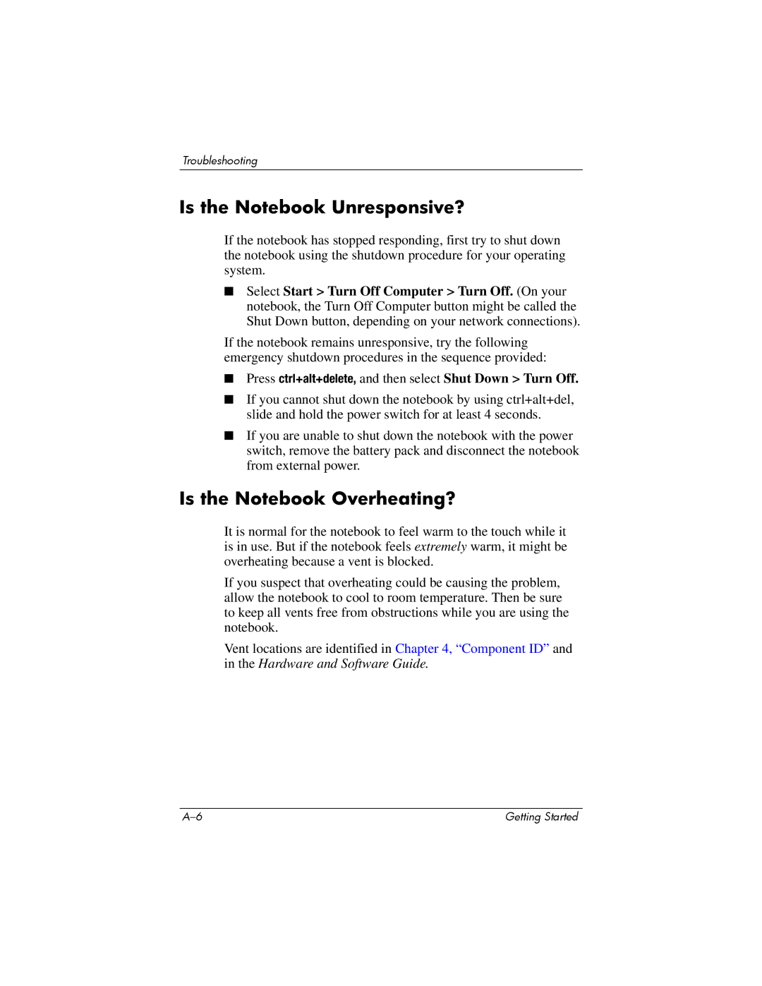 HP NC4200 manual Is the Notebook Unresponsive?, Is the Notebook Overheating? 