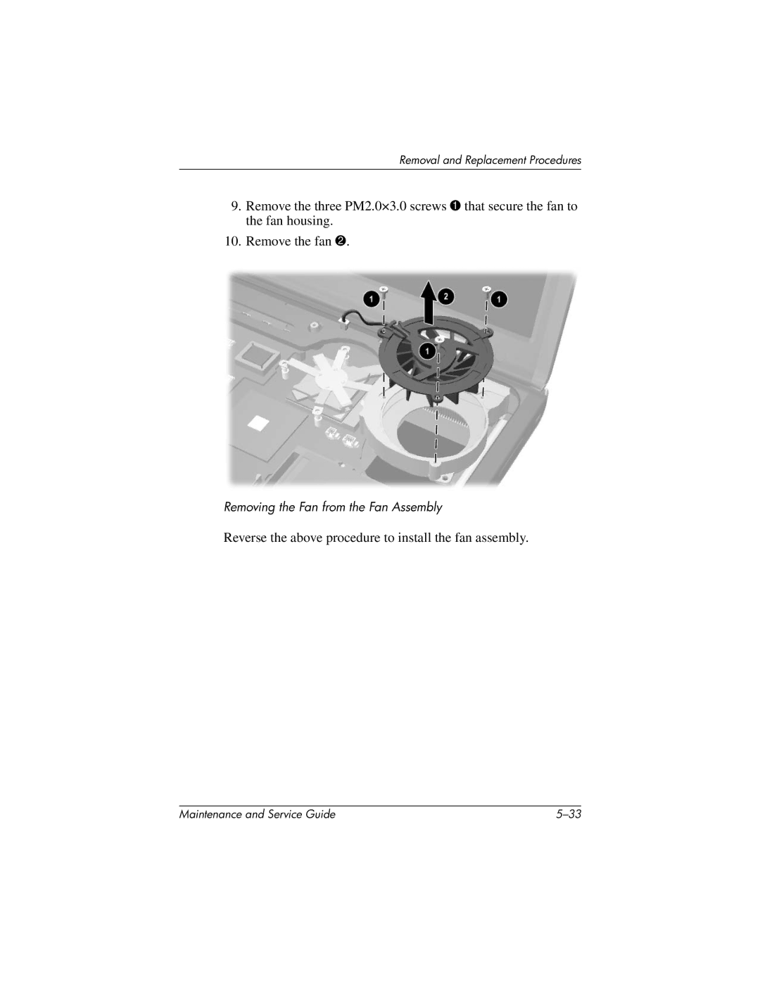 HP nc6000, 335167-003 manual Reverse the above procedure to install the fan assembly 