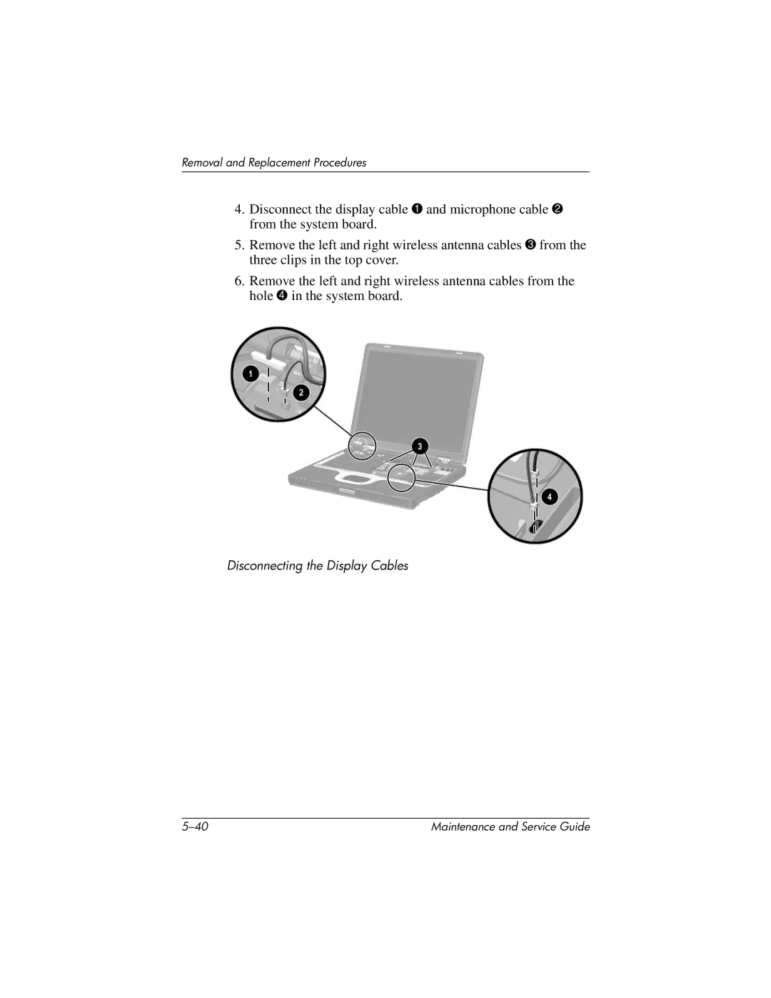 HP 335167-003, nc6000 manual Disconnecting the Display Cables 